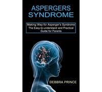 Debbra Prince Aspergers Syndrome (Tascabile)