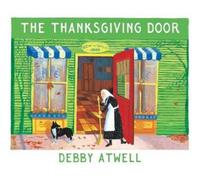 Debby Atwell The Thanksgiving Door (Tascabile)