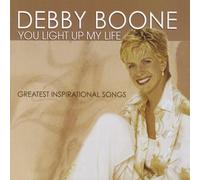 Debby Boone - You Light Up My Life: Greatest Inspirational Songs by Debby Boone (2011) Audio CD