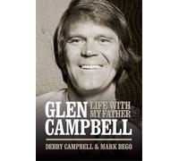 Debby Campbell Life with My Father Glen Campbell (Copertina rigida)