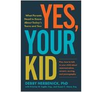 Debby Herbenick Yes, Your Kid (Tascabile)