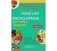 Debby Sanna Food List Encyclopedia for Type 2 Diabetes (Tascabile)