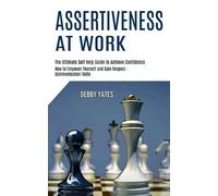 Debby Yates Assertiveness at Work (Tascabile)