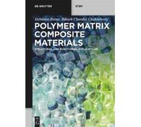 Debdatta Ratna Bikash Chandra Chakrab Polymer Matrix Composite Mater (Tascabile)