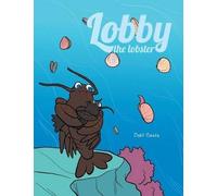 Debi Costa Lobby the Lobster (Tascabile)