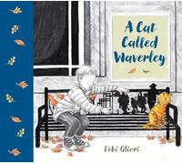Debi Gliori A Cat Called Waverley (Tascabile)