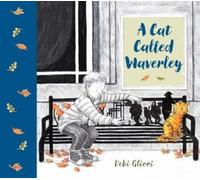 Debi Gliori A Cat Called Waverley (Tascabile)