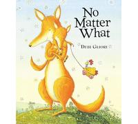 Debi Gliori No Matter What (Copertina rigida)
