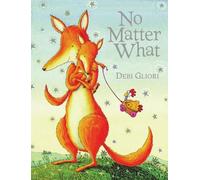 No Matter What Board Book: A Heartwarming Story for Kids (Ages 4-8) About Unconditional Love - Perfect for Mother's Day