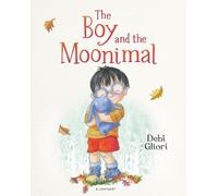 Debi Gliori The Boy and the Moonimal (Copertina rigida)