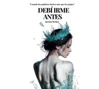 DEBÍ IRME ANTES: Cuando las palabras duelen más que los golpes