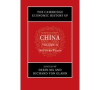 Debin Ma The Cambridge Economic History of China (Copertina rigida)
