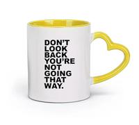 DEBINGY ceramica Tazze da tè e caffè Citazioni ispiratrici Non guardare indietro, non andrai da quella parte. （11oz/320ml） per casa o lavoro Giallo