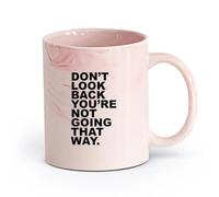 DEBINGY ceramica Tazze da tè e caffè Citazioni ispiratrici Non guardare indietro, non andrai da quella parte. （11oz/320ml） per casa o lavoro Rosa marmo