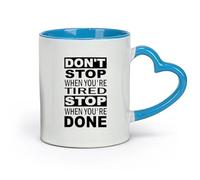 DEBINGY ceramica Tazze da tè e caffè Non fermarti quando sei stanco. Fermati quando hai finito. Motiva il tuo allenamento. （11oz/320ml） per casa e ufficio Blu