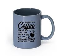 DEBINGY ceramica Tazze per casa e ufficio una brutta giornata con il caffè è meglio di una bella giornata senza （11oz/320ml） per casa o lavoro Blu grigio