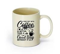 DEBINGY ceramica Tazze per casa e ufficio una brutta giornata con il caffè è meglio di una bella giornata senza （11oz/320ml） per casa o lavoro Giallo chiaro