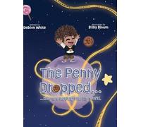 Debion White The Penny Dropped... they are tapping into my wo (Copertina rigida)