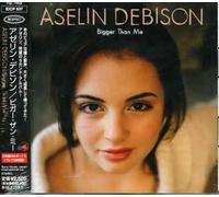 Debison, Aselin - Bigger Than Me