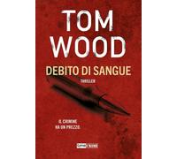 Debito di sangue - Victor l'assassino vol. 11 [Paperback] [Jun 20, 2025] Wood, T