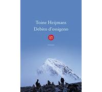 Toine Heijmans e Antonio De Sortis – Debito d'ossigeno – Brossura (2022)