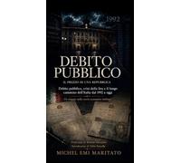 Debito pubblico. Il prezzo di una Repubblica. Ediz. multilingue