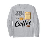 Debits Credits & Coffee Cup Funny Accountant It's Tax Season Maglia a Manica