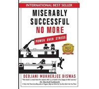 Debjani M Biswas Miserably Successful No More (Copertina rigida)