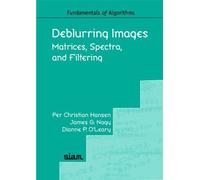Deblurring Images: Matrices, Spectra, and Filtering