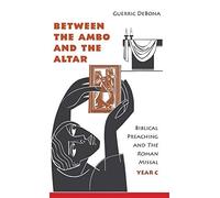 Debona Guerric-Between The Ambo & The Altar Book NUOVO