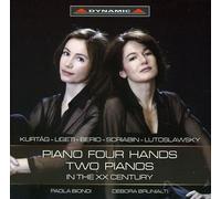 Debora Brunialti Paola B Piano Four Hands/two Pianos in the Xx Century (Bi (CD)