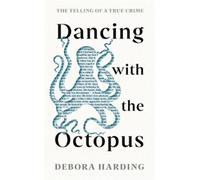 Debora Harding Dancing with the Octopus (Copertina rigida)