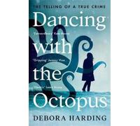 Debora Harding Dancing with the Octopus (Tascabile)