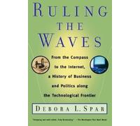 Debora L Spar Ruling the Waves (Tascabile)