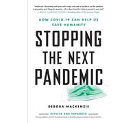 Debora MacKenzie Stopping the Next Pandemic (Tascabile)