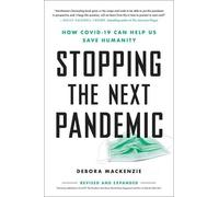 Debora MacKenzie Stopping the Next Pandemic (Tascabile)