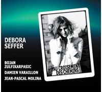 DEBORA SEFFER Au Croisement des Chemins (CD)