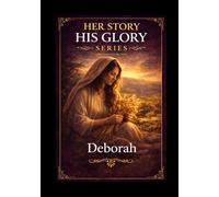 Deborah: A Biblical Leadership Study