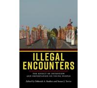 Deborah A. Boehm Illegal Encounters (Tascabile)