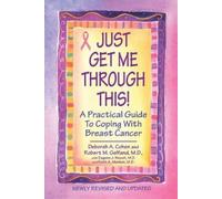 Deborah A. Cohen Robert M. Gel Just Get Me Through This - Revised a (Tascabile)