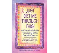 Deborah A. Cohen Robert M. Gel Just Get Me Through This - Revised a (Tascabile)