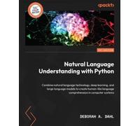 Deborah A. Dahl Natural Language Understanding with Python (Tascabile)