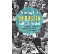 Deborah A. Field Everyday Life in Russia Past and Present (Tascabile)