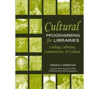 Deborah A Robertson American Library Ass Cultural Programming for L (Tascabile)