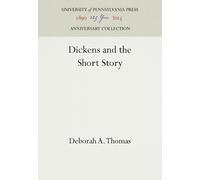 Deborah A. Thomas Dickens and the Short Story (Copertina rigida)