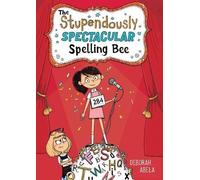 Deborah Abela The Stupendously Spectacular Spelling Bee (Copertina rigida)