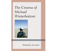 Deborah Allison The Cinema of Michael Winterbottom (Tascabile)