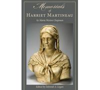 Deborah Anna Lo Memorials of Harriet Martineau by Maria Westo (Copertina rigida)
