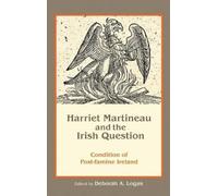 Deborah Anna Logan Harriet Martineau and the Irish Question (Copertina rigida)
