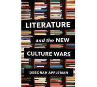 Deborah Appleman Literature and the New Culture Wars (Copertina rigida)